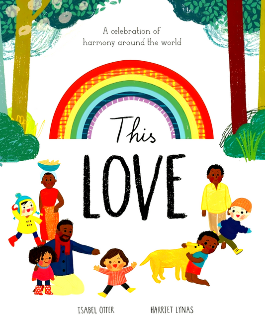 This Love: A celebration of harmony around the world