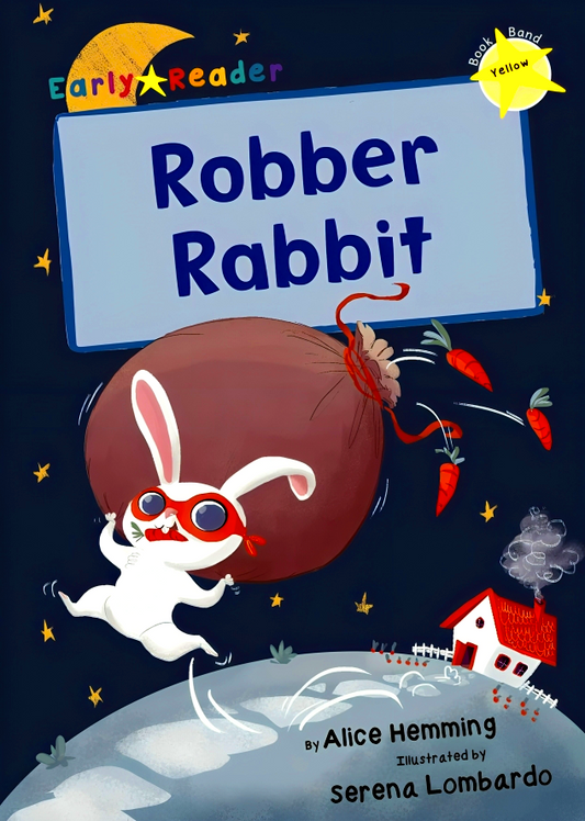 Robber Rabbit (Yellow Early Reader)