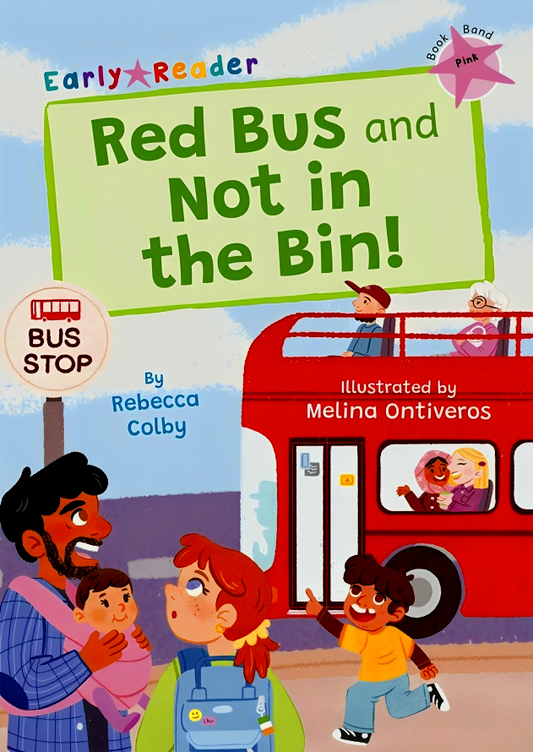 Red Bus & Not In The Bin Pink Level 1