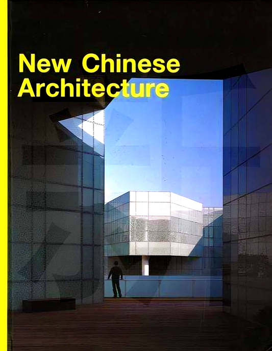 New Chinese Architecture