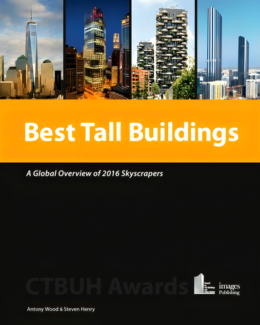 Best Tall Buildings : A Global Overview Of 2016 Skyscrapers