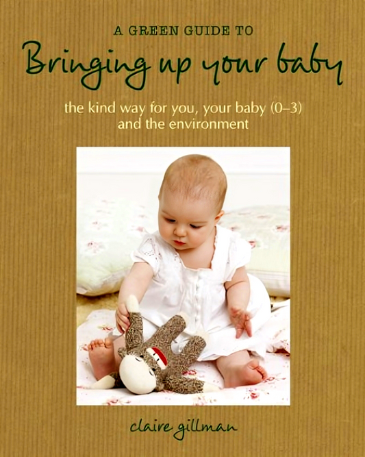 [Bargain corner] A Green Guide To Bringing Up Your Baby