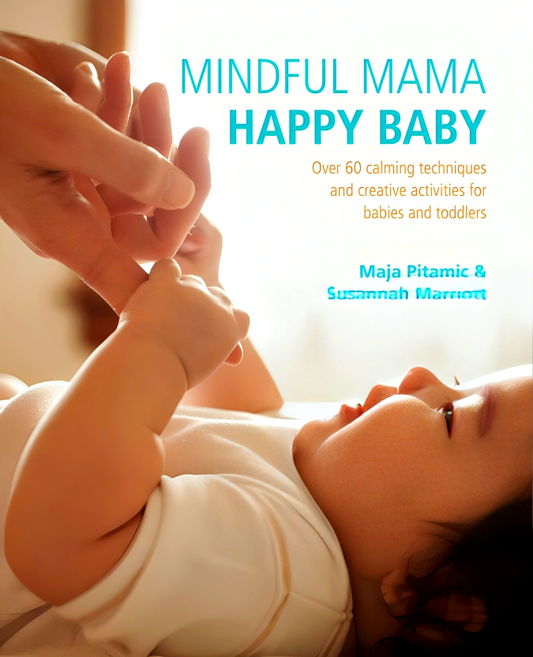 Mindful Mama: Happy Baby