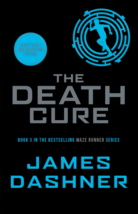 The Death Cure (The Maze Runner Series) Book 3