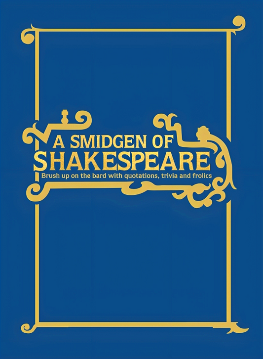 A Smidgen Of Shakespeare