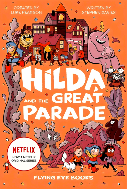 Hilda And The Great Parade (Bk. 2)