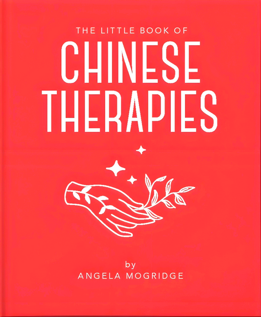 The Little Book Of Ancient Chinese Therapies