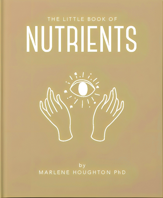 The Little Book Of Nutrients