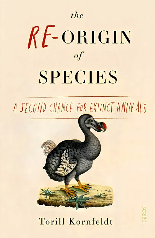 The Re-Origin of Species: a second chance for extinct animals