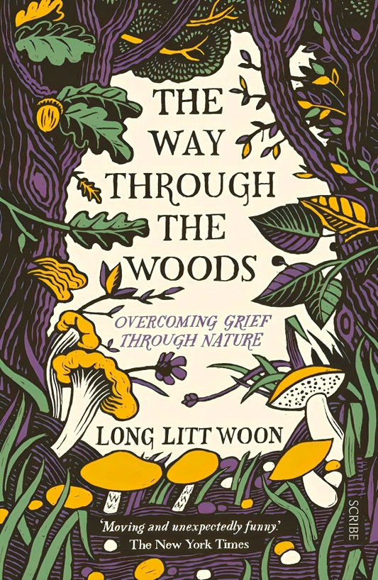 The Way Through the Woods: overcoming grief through nature