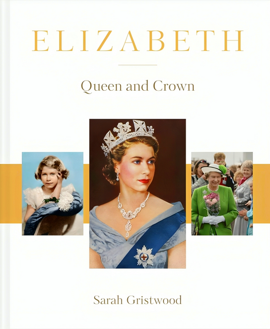 Elizabeth: Queen And Crown