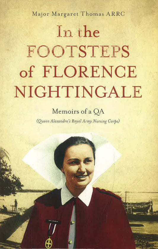 In The Footsteps Of Florence Nightingale