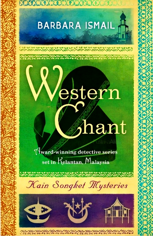 Kain Songket Mysteries #6: Western Chant