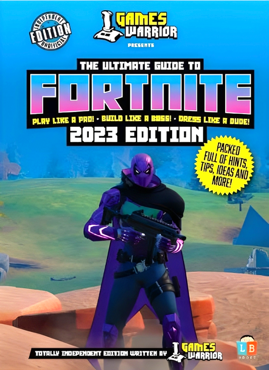 Fortnite Ultimate Guide 2023