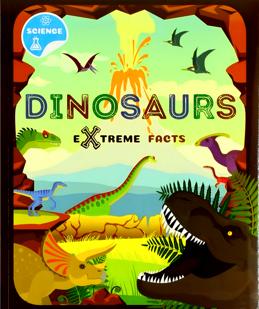 Extreme Facts: Dinosaurs