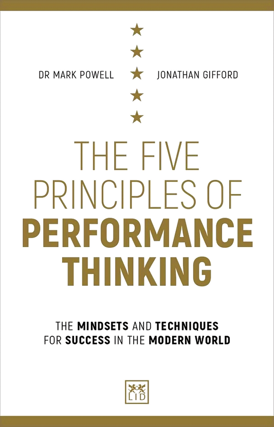 The Five Principles Of Performance Thinking