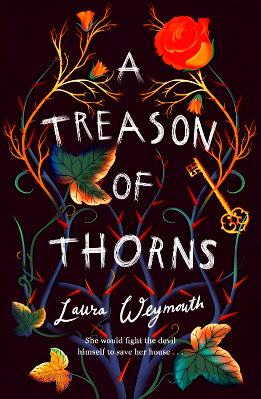 A Treason Of Thorns