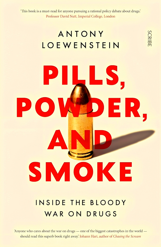 Pills, Powder, and Smoke: inside the bloody War on Drugs