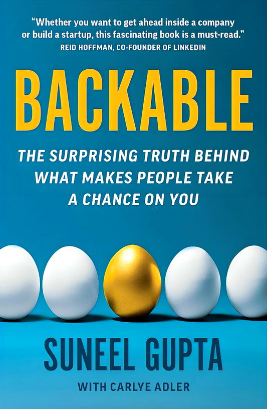 Backable: The Surprising Truth Behind What Makes People Take a Chance on You