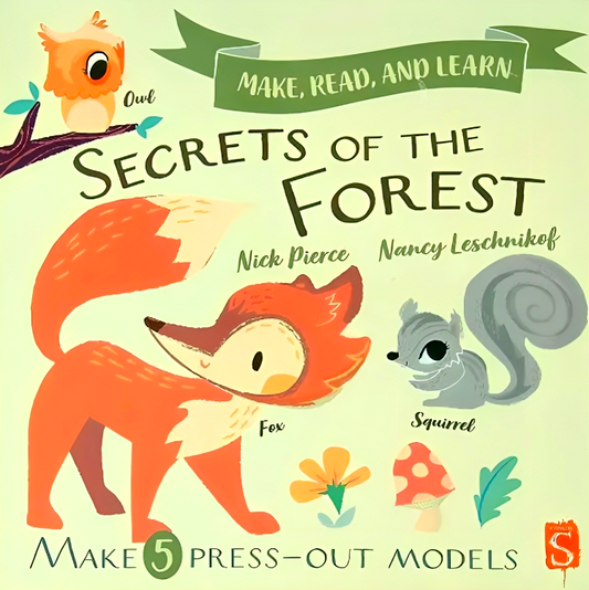 Secrets Of The Forest (Make, Read, And Learn)