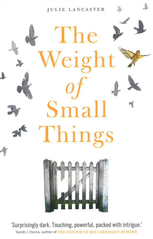 The Weight Of Small Things