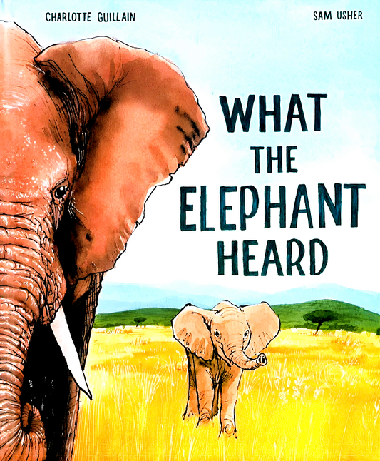 What The Elephant Heard