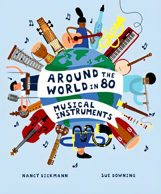 Around The World In 80 Musical Instruments