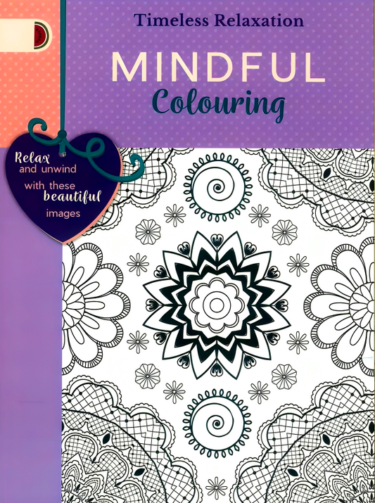 Timeless Relaxation: Mindfulness Colouring (Purple)