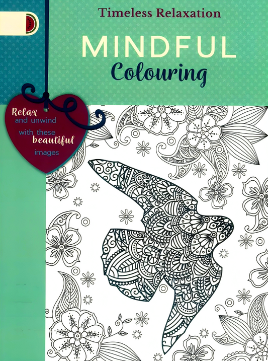 Timeless Relaxation: Mindfulness Colouring (Green)