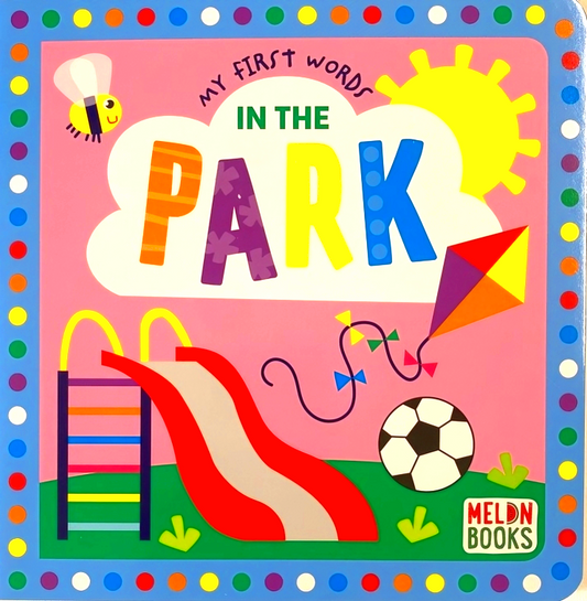 My First Words: In The Park