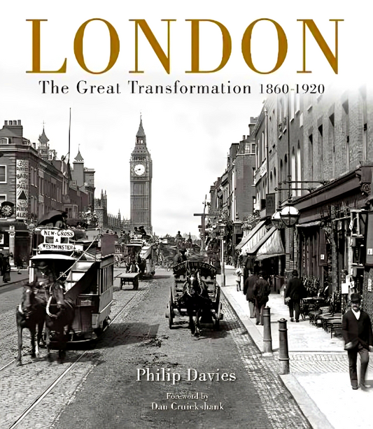 London- The Great Transformation 1860-1920