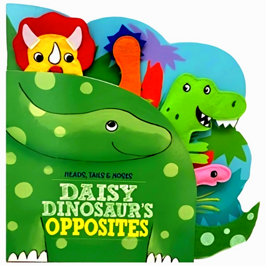 Daisy Dinosaur'S Opposites