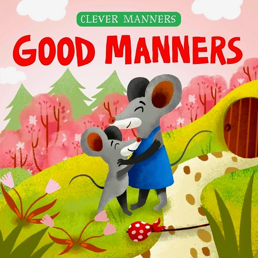 Good Manners (Clever Manners)