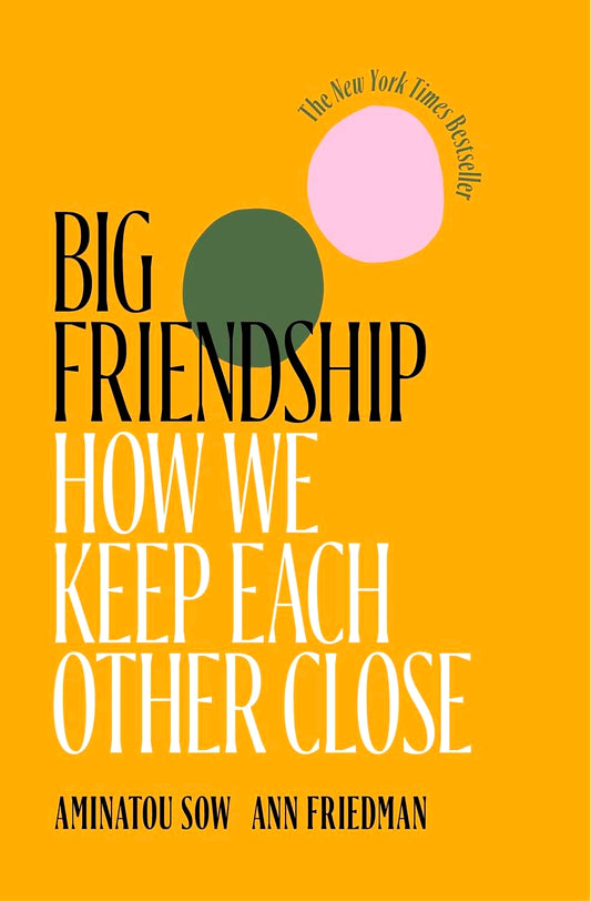 Big Friendship