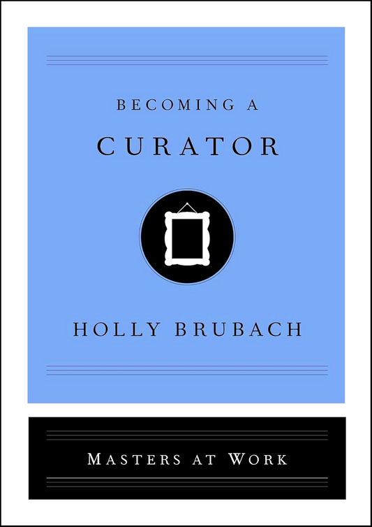 Becoming A Curator