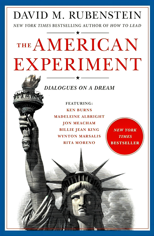 The American Experiment: Dialogues on a Dream