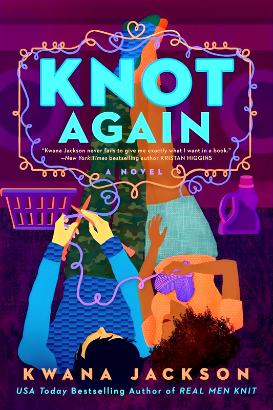 Knot Again (Real Men Knit Series, Bk. 2)