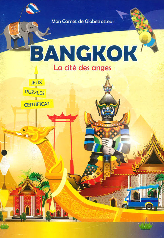 Bangkok: Mon Carnet De Globetrotteur