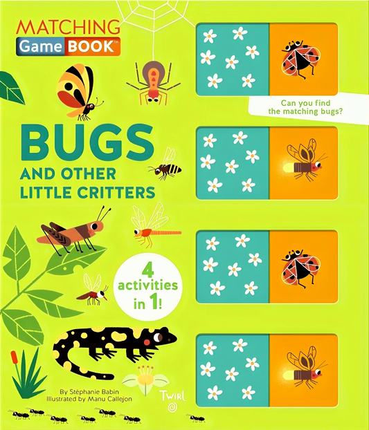 Matching Game Book: Bugs And Other Little Critters