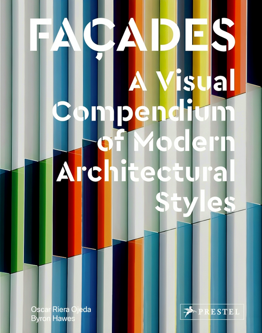 Façades: A Visual Compendium of Modern Architectural Styles