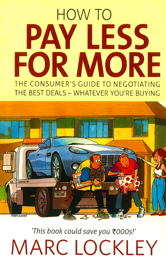 How To Pay Less For More