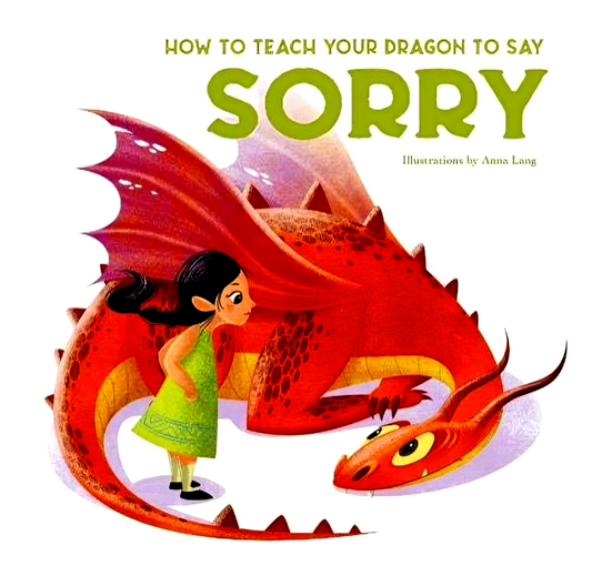 How To Teach Your Dragon To Say Sorry