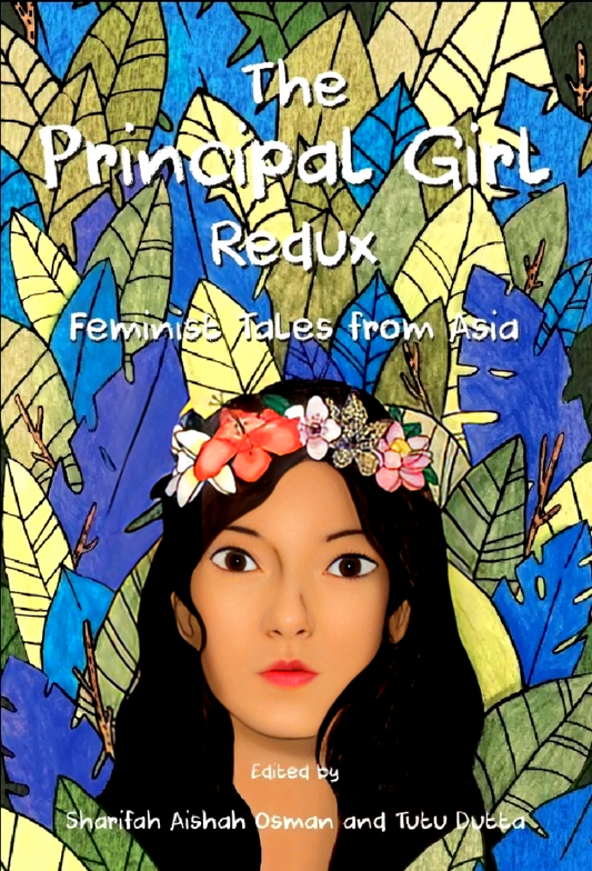 The Principal Girl Redux: Feminist Tales from Asia