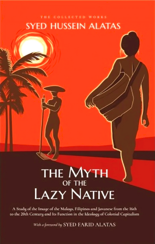 The Myth of the Lazy Native (GB)