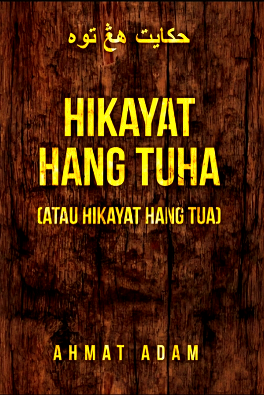 Hikayat Hang Tuha (Atau Hikayat Hang Tua)