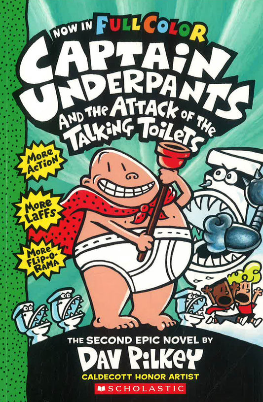 Captain Underpants #2: Captain Underpants And The Attack Of The Talking Toilets: Color Edition