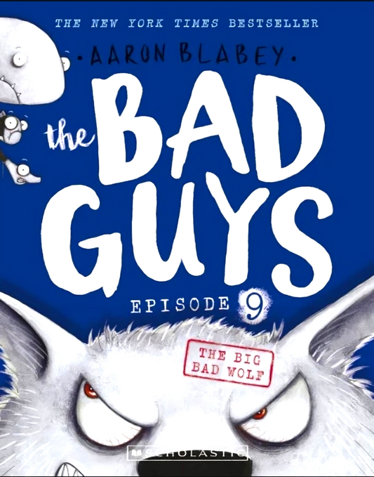 The Bad Guys E9: The Bad Guys In The Big Bad Wolf