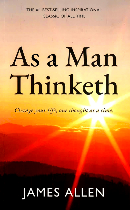 As A Man Thinketh