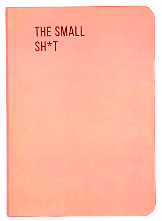 The Small Sh*T Luxe A6 Notebook