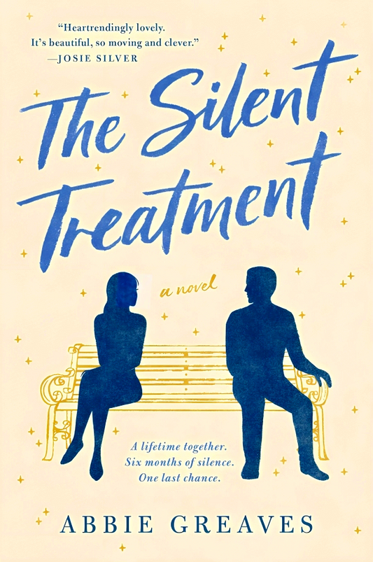 The Silent Treatment: A Novel